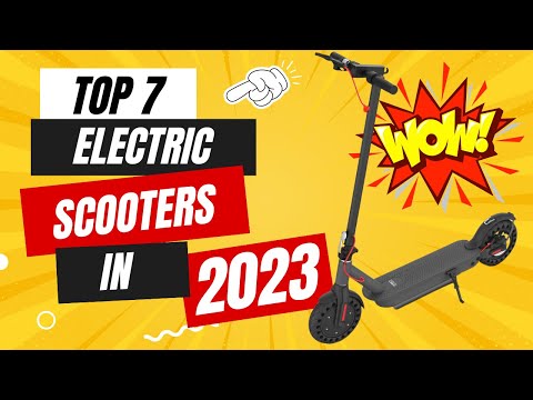 Top 7 Electric Scooters in 2023 | Experience Ultimate Mobility
