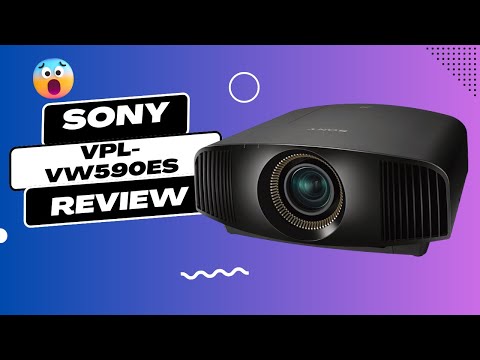 Enter the World of Cinematic Visuals with Sony VPL-VW590ES - Review