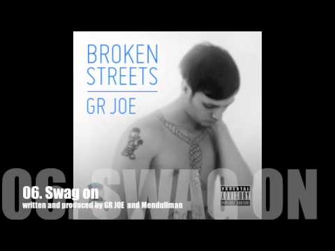 GR JOE - SWAG ON