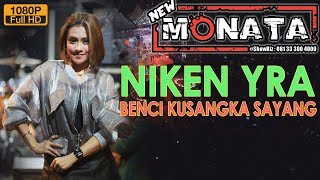 Download lagu NEW MONATA - BENCI KUSANGKA SAYANG - NIKEN YRA - RAMAYANA AUDIO mp3
