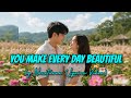 YOU MAKE EVERY DAY BEAUTIFUL by Noxeturne | Lyrics Video