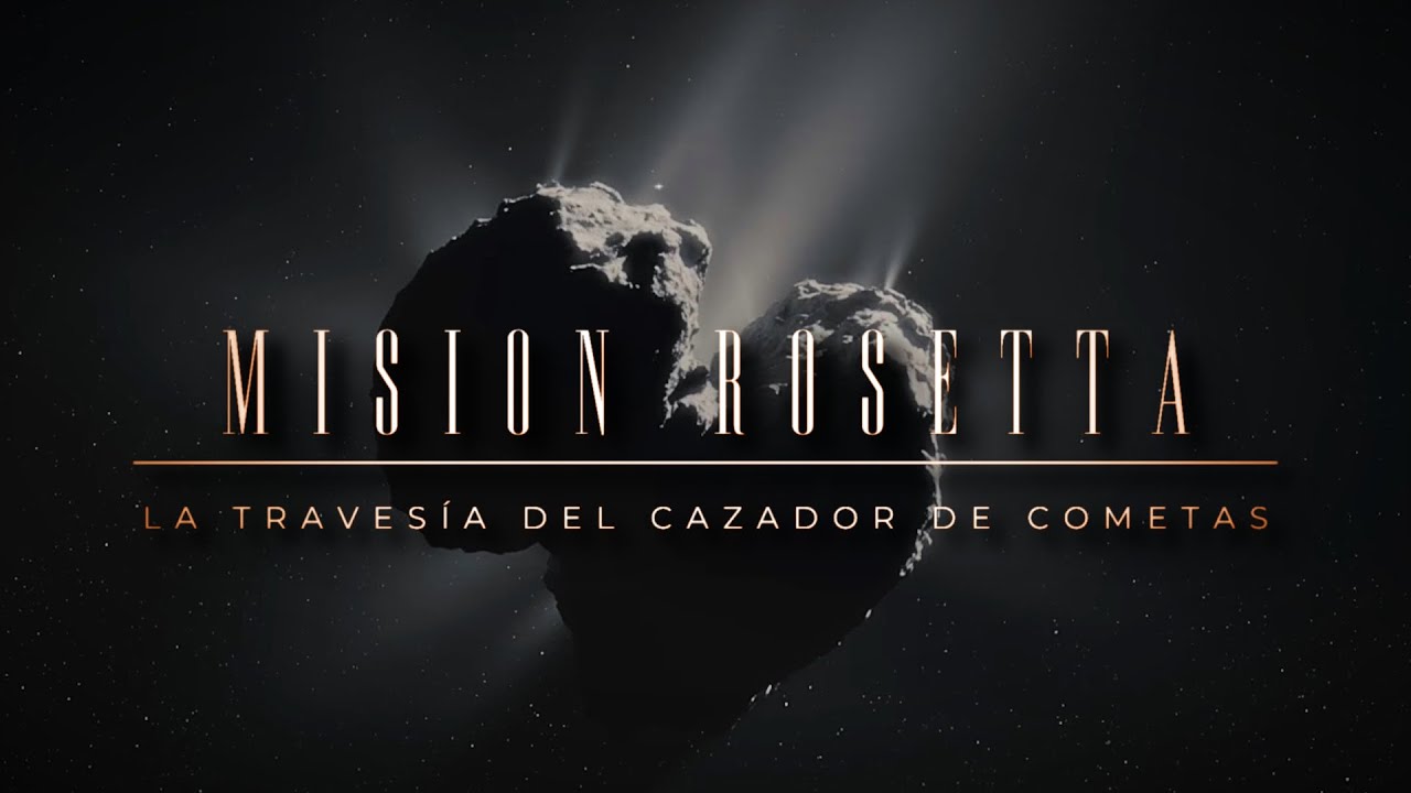 MISIÓN ROSETTA ⚫️ | La Travesía del Cazador de Cometas: ¿cómo aterrizamos en una reliquia helada?