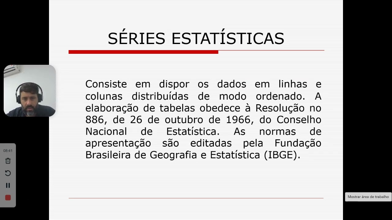 Reposição de aula: Conceito de Estatística, Séries e Gráficos