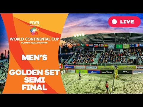 Men's golden set Semi Final - World Continental Cup Olympic Qualification