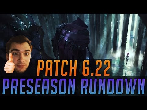 Valkrin Patch 6.22 Preseason RunDown - The strong and weak