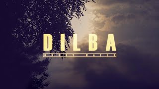 Dilba - Muddy Water