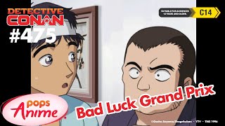 Detective Conan - Ep 475 - Bad Luck Grand Prix | EngSub