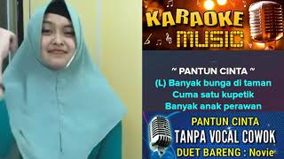 Download lagu PANTUN CINTA KARAOKE TANPA VOCAL COWOK DUET BARENG NOVIE SHORAYA mp3