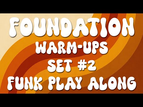 Foundation Warm-Ups Set 2 - Funk Play Along