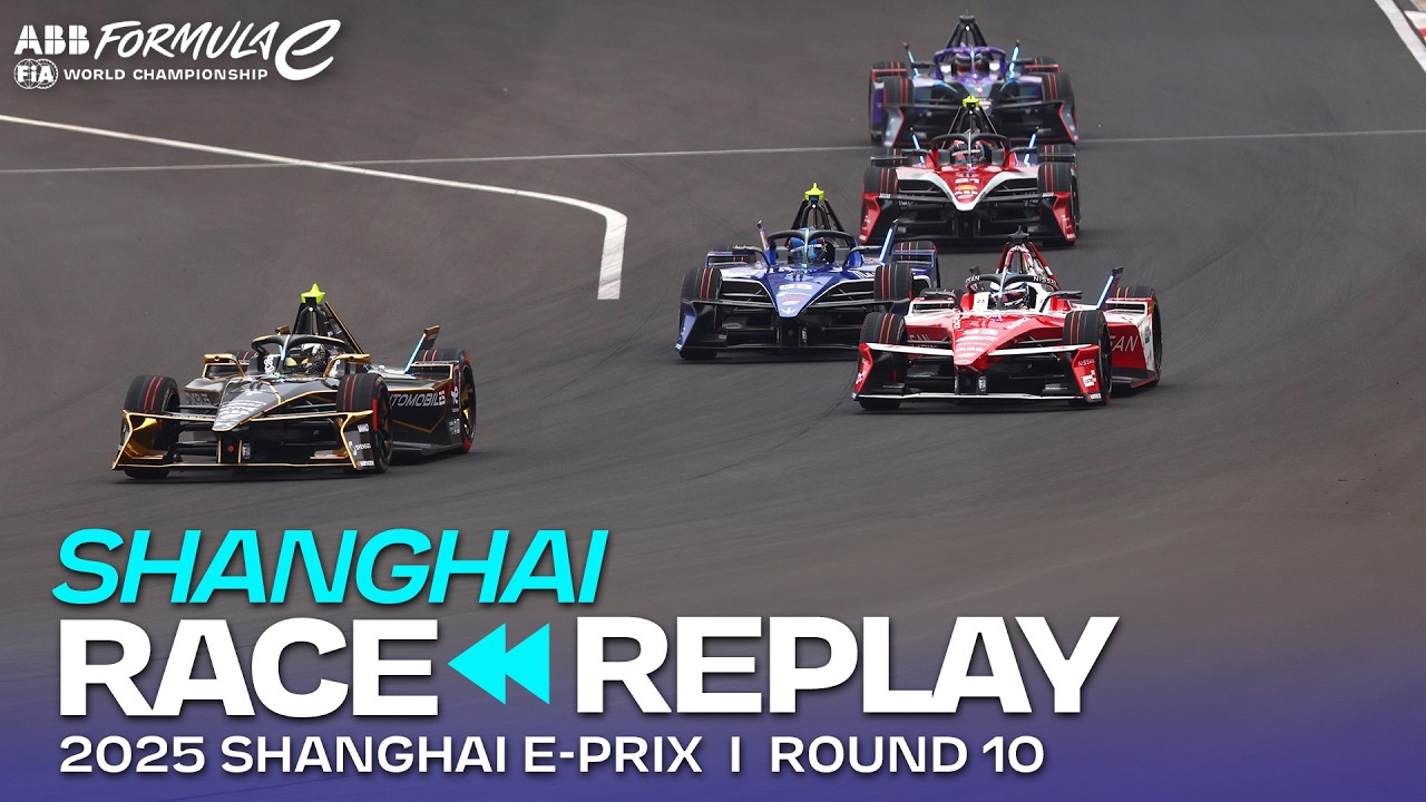 RACE REPLAY ⏪ | 2025 Shanghai E-Prix Round 10 | Formula E