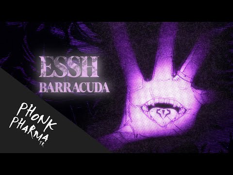 ESSH - BARRACUDA (Official Music Video) | Phonk Pharma TR - Best Phonk Music