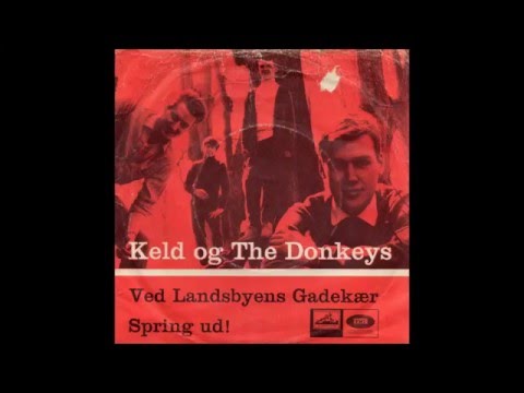 Keld Og The Donkeys - 1966 - Ved Landsbyens Gadekær
