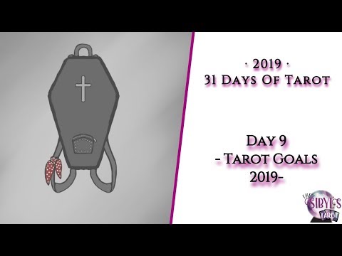 #31daysoftarot19 Day 9 - Tarot Goals 2019 - The Sibyl's Tarot