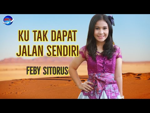 Ku Tak Dapat Jalan Sendiri - Feby Sitorus - Efrata Voice - Lagu Rohani || Official Music Video