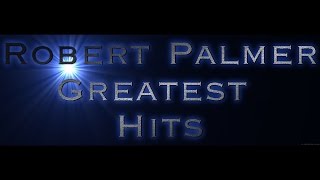 Robert Palmer - Not A Second Time