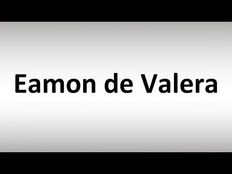 How to Pronounce Eamon de Valera