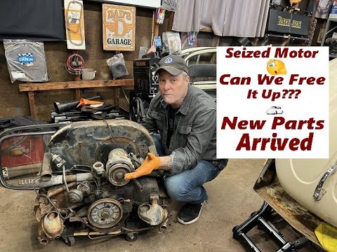 VW Beetle Seized Engine - Attempt to Break it Free - New Parts Arrived!