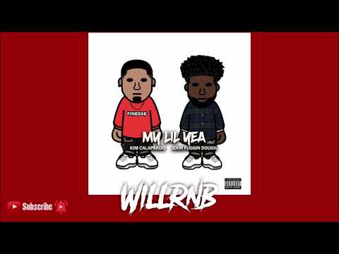 Kim Calapardo X John Fuggin Dough - My Lil Yea (R&B 2022)