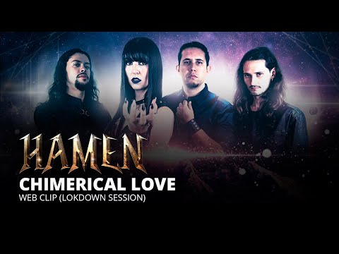 HAMEN - CHIMERICAL LOVE (Stay Home Festival - Metal com Batata)