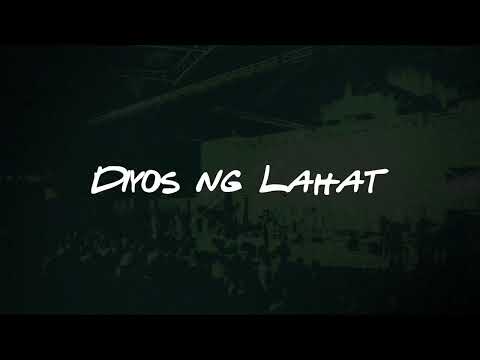 Diyos ng Lahat - Official Lyric Video (Tagalog praise and worship song)