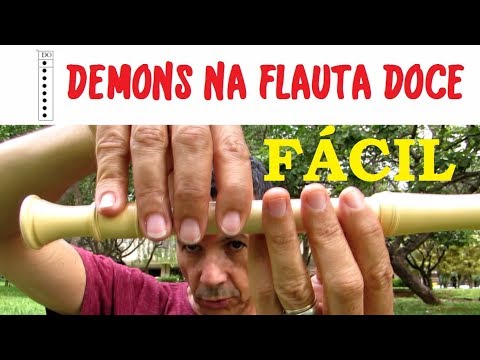 Como tocar "Demons" na flauta doce - MUITO FÁCIL!