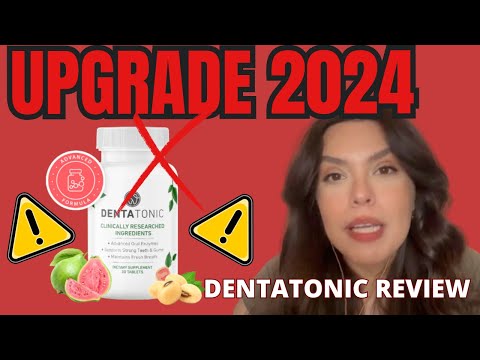 DentaTonic Reviews ⚠️UPGRADE 2024⚠️Denta Tonic Works? - Denta Tonic Pills - Denta Tonic - DentaTonic