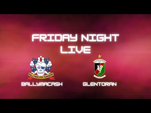 LIVE: Ballymacash - Glentoran