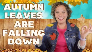 Preschool Fall Song | Autumn Leaves Are Falling Down | Fall Colors Song for Kids