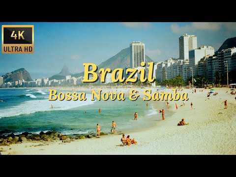 Bossa Nova & Samba Instrumental | Brazil 4K Ultra HD