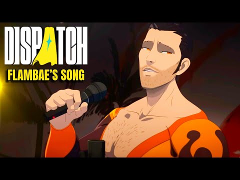 Full Flambae Song | DISPATCH Episode 5 Credits OST