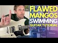 Swimming By Flawed Mangos Guitar Tutorial Guitar Lessons With Stuart