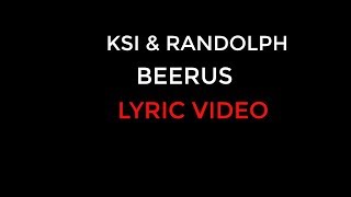 KSI &amp; Randolph - Beerus LYRIC VIDEO