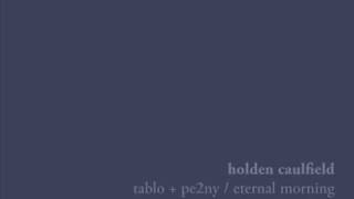 Tablo + pe2ny - Holden Caulfield