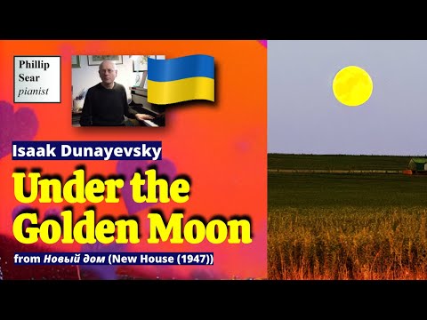 Isaak Dunayevsky: Under the Golden Moon