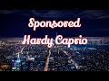 Sponsored - Hardy Caprio (Lyrics) Sponsored - Hardy Caprio (Lyrics)