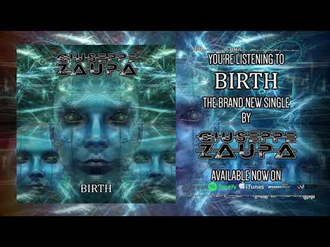 GIUSEPPE ZAUPA - "Birth" (Official Stream) || Instrumental Modern Metal / Djent 2021