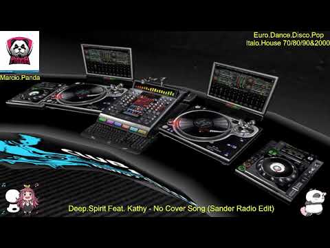 Deep.Spirit Feat. Kathy - No Cover Song (Sander Radio Edit)