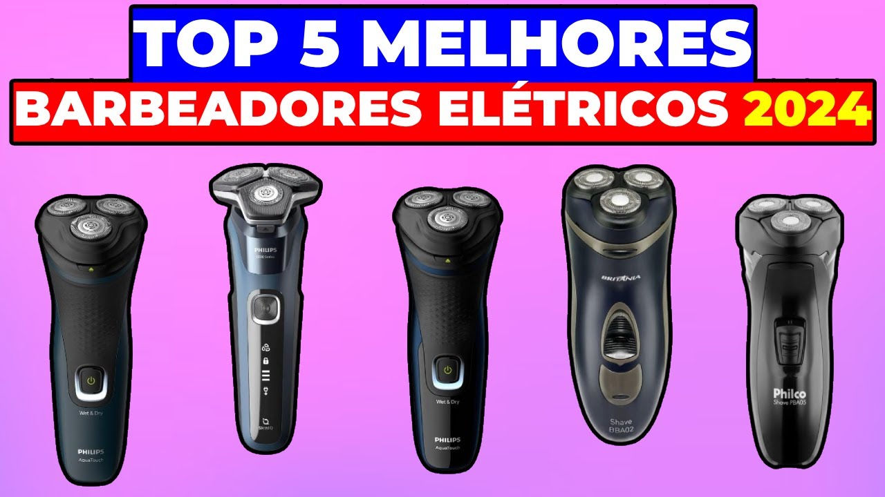 Os Melhores Barbeadores Elétricos de 2024: Guia Completo para Escolher o Melhor Barbeador