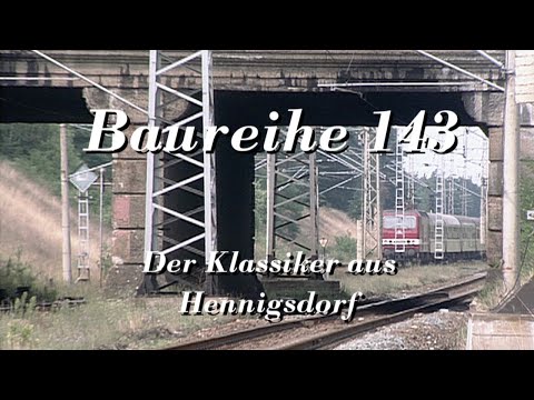 The Class 143/243: The success story of the "Lady" – From the Reichsbahn to the present day