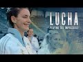 Lucha - Playing the Impossible