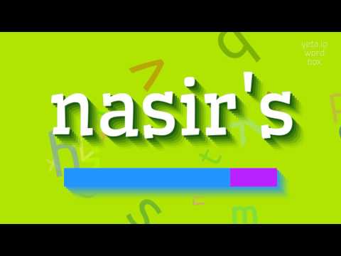 How to say "nasir's"! (High Quality Voices)
