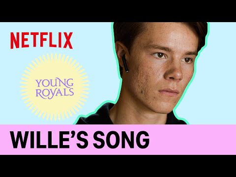 Wille’s song from Young Royals S3 🎶