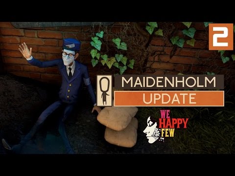 We Happy Few MAIDENHOLM UPDATE - Part 2 - ALTERNATIVE HONEY THERAPY - Let's Play Gameplay