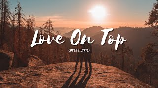 Download lagu Love On Top - John Canada (cover & lyrics) mp3
