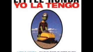 Yo La Tengo - Little Honda (EP Version)