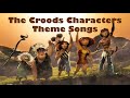 I Call It The Croods Characters Theme Songs Rhymes With Grug
