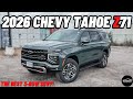2026 CHEVROLET TAHOE Z71 Full Walkaround Review The BEST 3 Row SUV