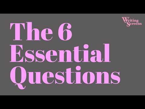 Storytelling: 6 Essential Questions
