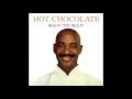 HOT CHOCOLATE - MAN TO MAN (aus dem Jahr 1976) VOLLVERSION