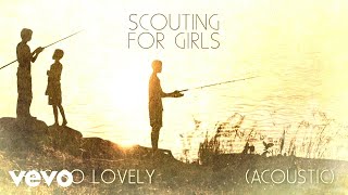 Scouting For Girls - She&#39;s So Lovely (Acoustic - Live)
